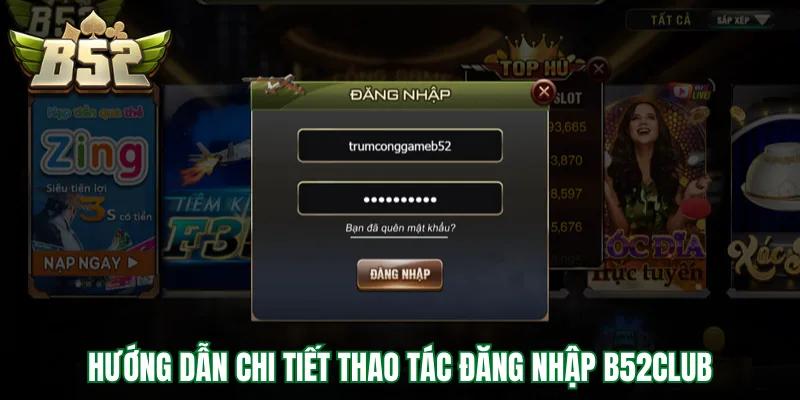 Hướng dẫn chi tiết thao tác đăng nhập B52Club cho tân thủ