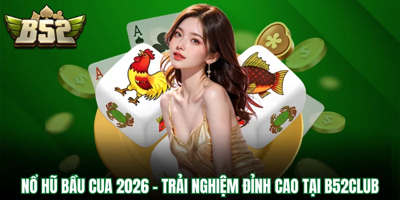 nổ hũ bầu cua